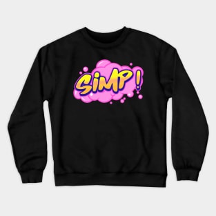 SIMP! 90's Retro Vibes Crewneck Sweatshirt